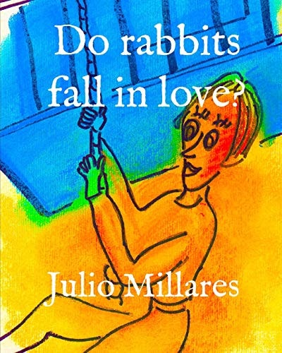 Do Rabbits Fall in Love?