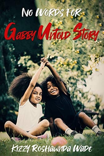 No Words for Gabby The Untold Story