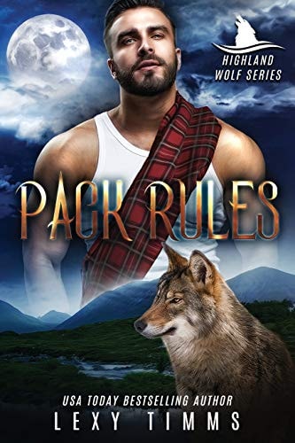Pack Rules Scottish Highlander Shifter Romance