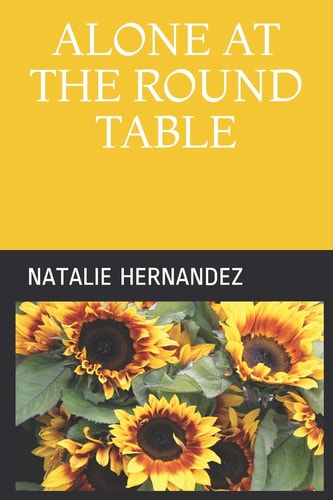Alone at the Round Table