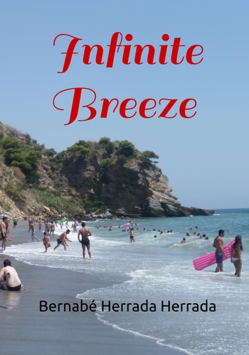 Infinite Breeze. The Poems of the Freedom