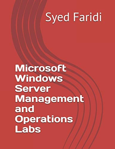 Microsoft Windows Server Management and Operations Labs