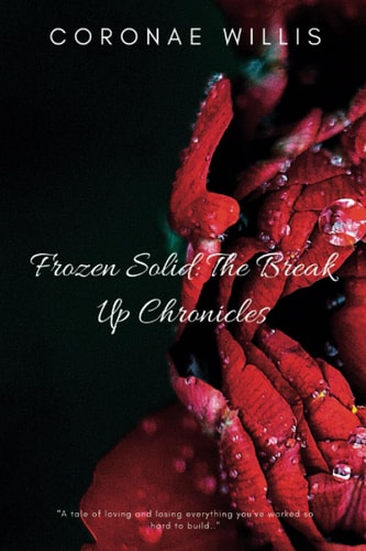 Frozen Solid The Break-Up Chronicles