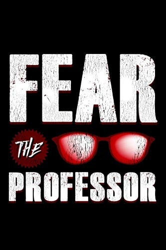 Fear The Professor School Gift For Teachers