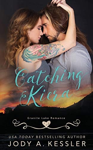 Catching Kiera Granite Lake Romance
