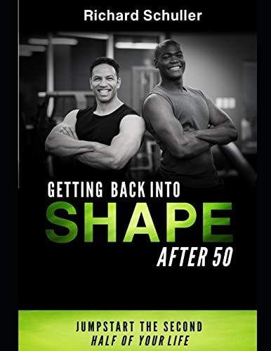 Get Back in Shape After 50 Jump Start the Second Half of Your Life