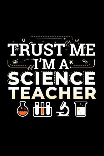 Trust Me I'm A Science Teacher School Gift For Teachers