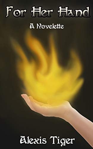 For Her Hand A Novelette