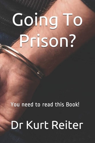 Going To Prison? You Need to Read this Book!