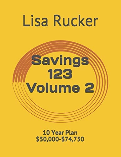 Savings 123 10 Year Plan $50,000-$74,750