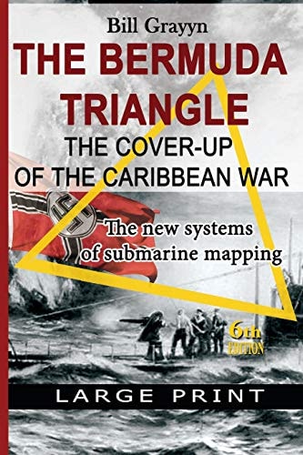 The Bermuda Triangle - The Cover-up of the Caribbean War The New Submarine Mapping System