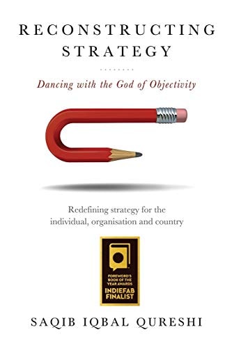 Reconstructing Strategy Dancing with the God of Objectivity