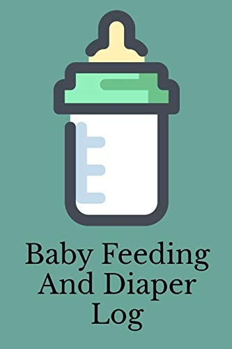 Baby Feeding And Diaper Log 90 Day Milk and Dirty Diaper Log