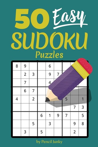 50 Easy Sudoku Puzzles Fun Travel Size Sudoku Puzzles to Take with You Everywhere, Great for Road Trips