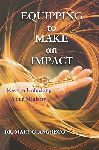 Equipping to Make an Impact Keys to Unlocking Your Ministry