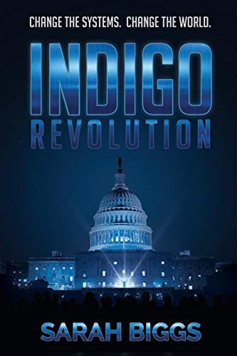 Indigo Revolution Change the Systems. Change the World.