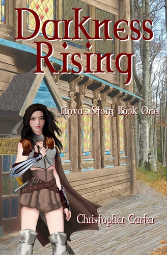Darkness Rising Nova's Story Book One