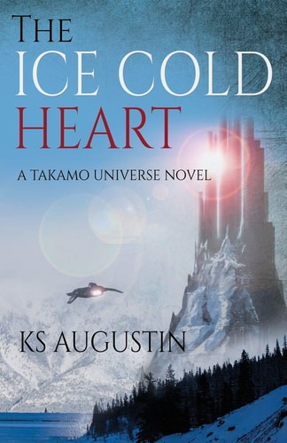 Ice Cold Heart A Takamo Universe Novel