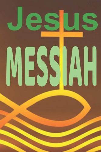 Jesus Messiah King of Kings