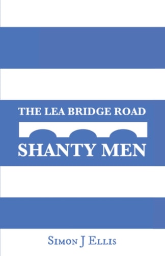 The Lea Bridge Road Shanty Men