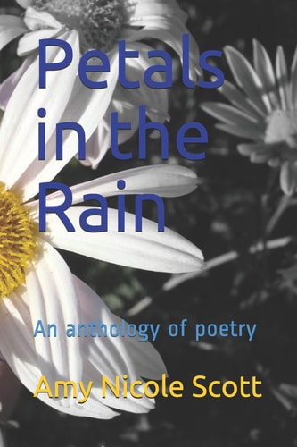 Petals in the Rain An Anthology of Poetry