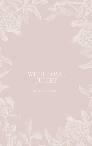With Love, Juliet