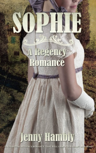 Sophie A Regency Romance