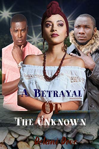 A Betrayal Of The Unknown