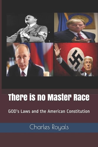 There Is No Master Race GOD's Laws and the American Constitution