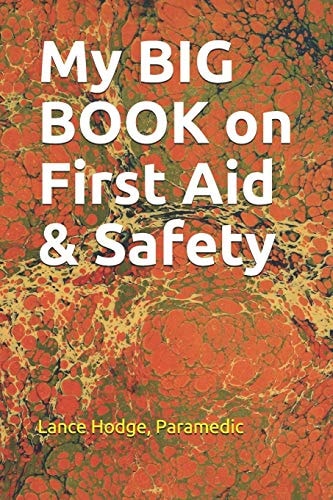 My BIG BOOK on First Aid and Safety