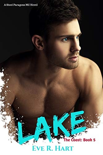 Lake A Steel Paragons MC Novel