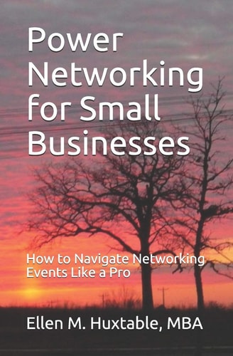 Power Networking for Small Businesses How to Navigate Networking Events Like a Pro