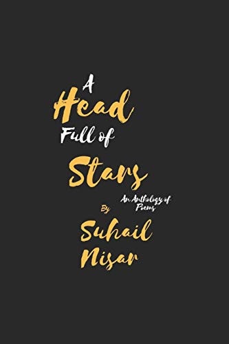 A Head Full of Stars An Anthology of Poems
