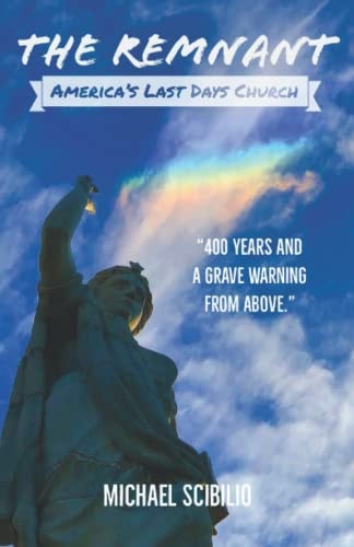 The Remnant America's Last Days Church