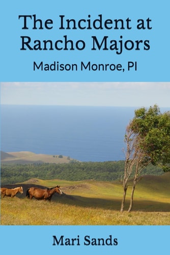 The Incident at Rancho Majors Madison Monroe, PI