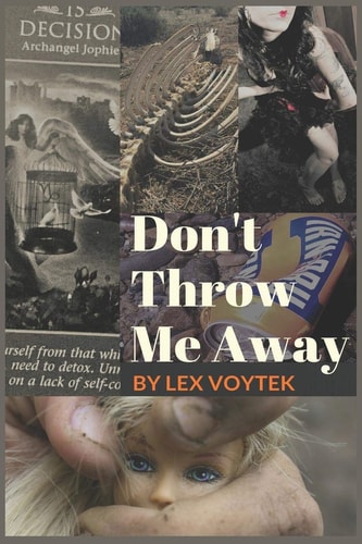 Don't Throw Me Away