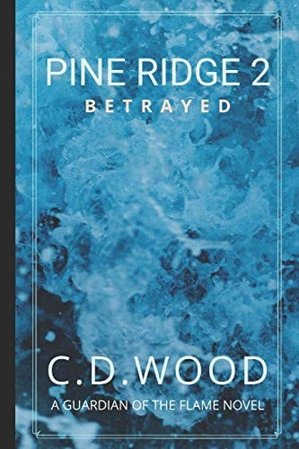 Pine Ridge 2 Betrayed