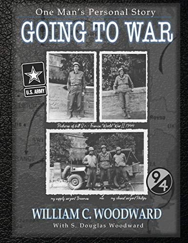 Going to War One Man's Personal Story