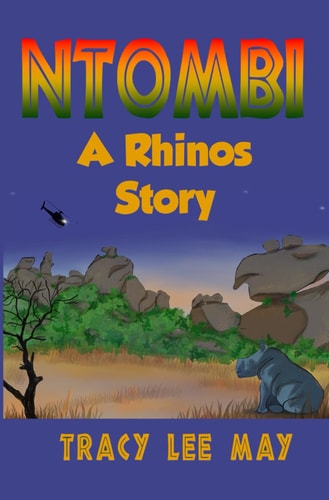Ntombe A Rhino's Story