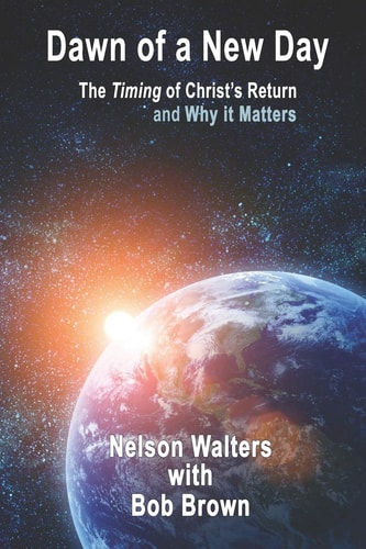 Dawn of a New Day The Timing of Christ's Return and Why It Matters