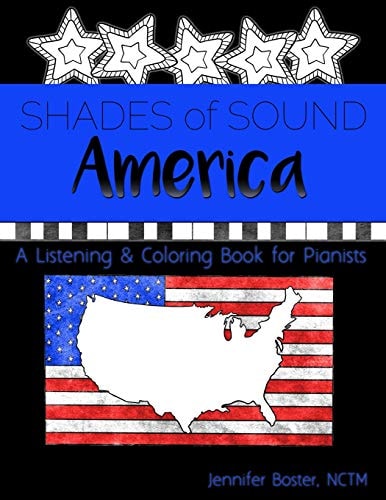 America Shades of Sound A Listening & Coloring Book for Pianists