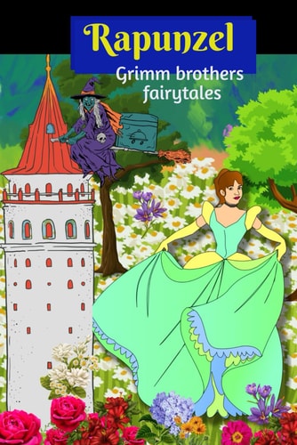 Rapunzel Grimm Brothers Fairytales