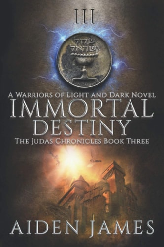 Immortal Destiny A Warriors of Light and Dark Novel