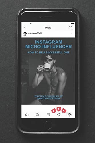 Instagram Micro-Influencer How to Be a Successful One