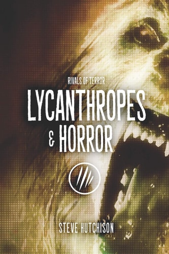 Lycanthropes and Horror