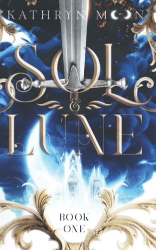 Sol & Lune Book One