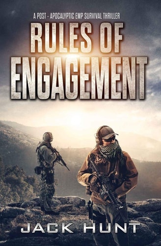 Rules of Engagement A Post-Apocalyptic EMP Survival Thriller