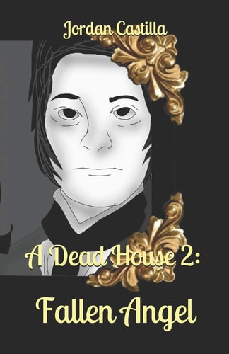 A Dead House 2 Fallen Angel