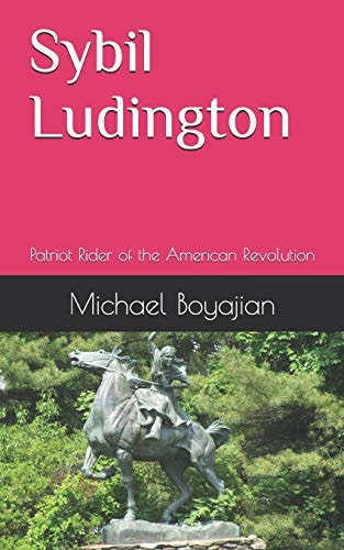 Sybil Ludington Patriot Rider of the American Revolution