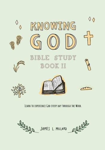 Knowing God Bible Study Book II